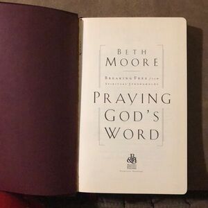 Praying God’s word by Beth Moore